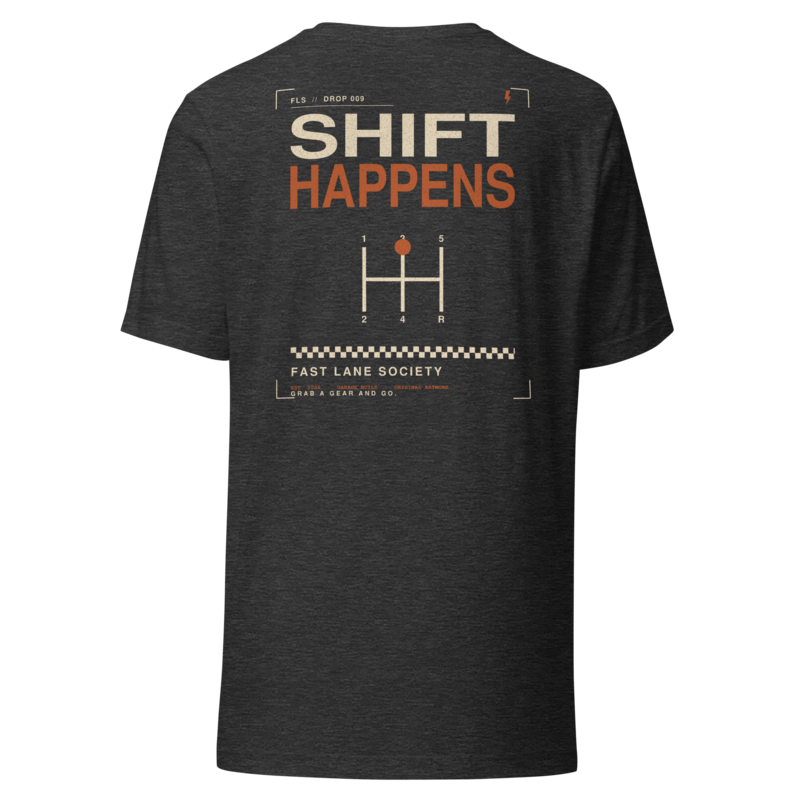 Drop 009 — Shift Happens | Premium Graphic Tee - Graphite