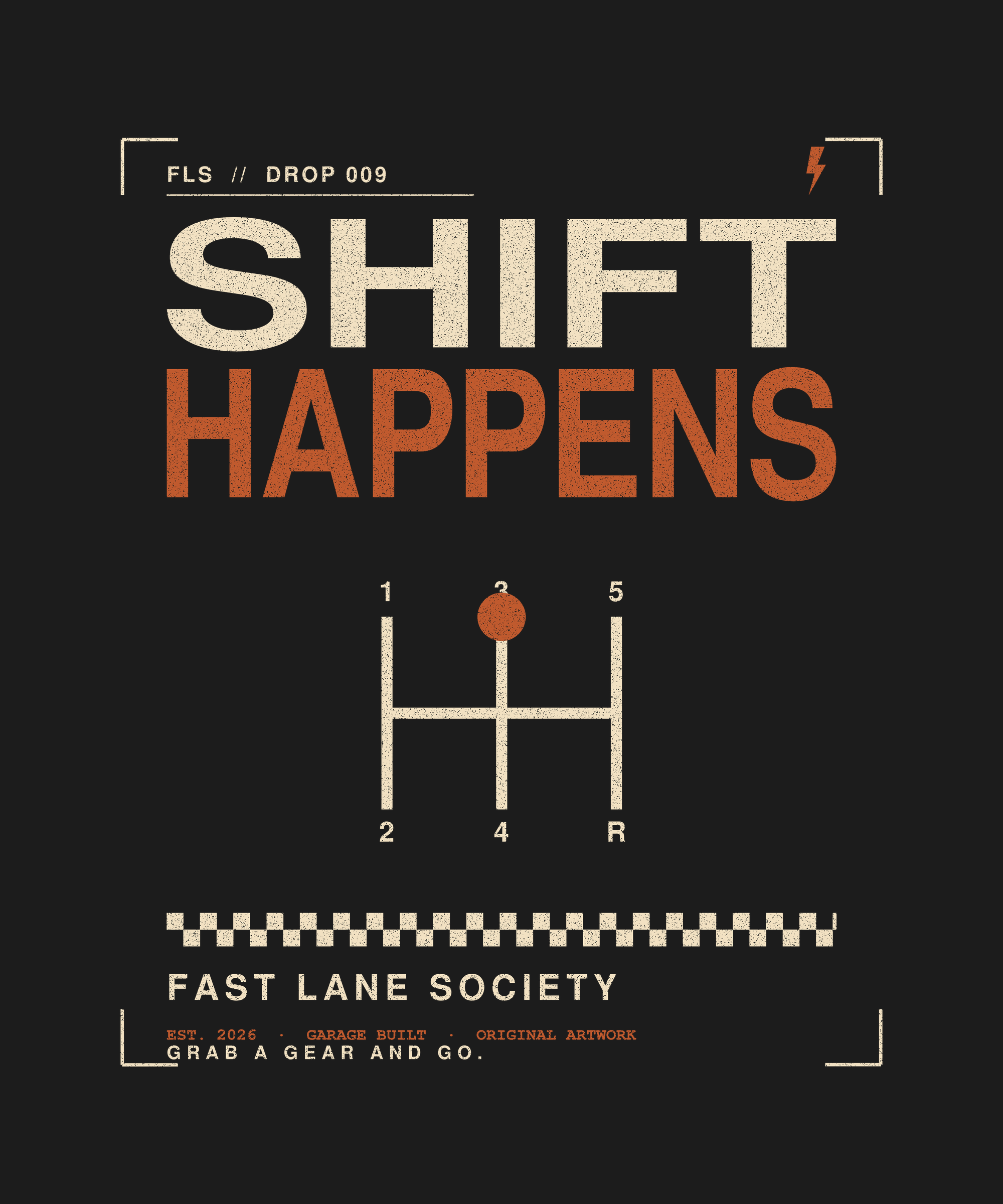 Shift Happens H-pattern back print on black tee — Fast Lane Society Drop 009
